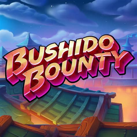 Bushido Bounty Novibet